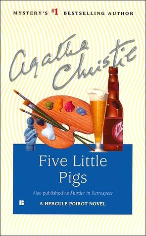 five little pigs agatha christie 4 books i read with juicy plot twists
