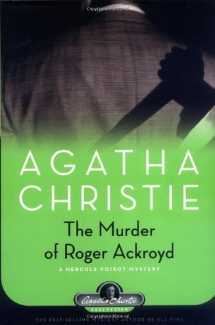 the murder of roger ackroyd agatha christie 4 books i read with juicy plot twists