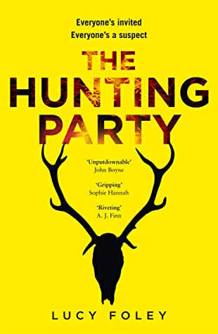 the hunting party lucy foley 4 books i read with juicy plot twists