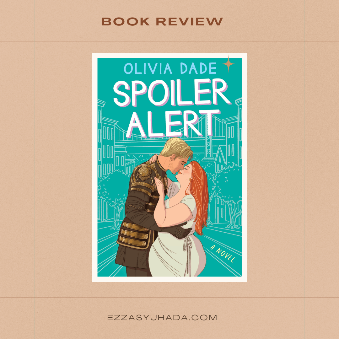 Book Review: Spoiler Alert by Olivia Dade
