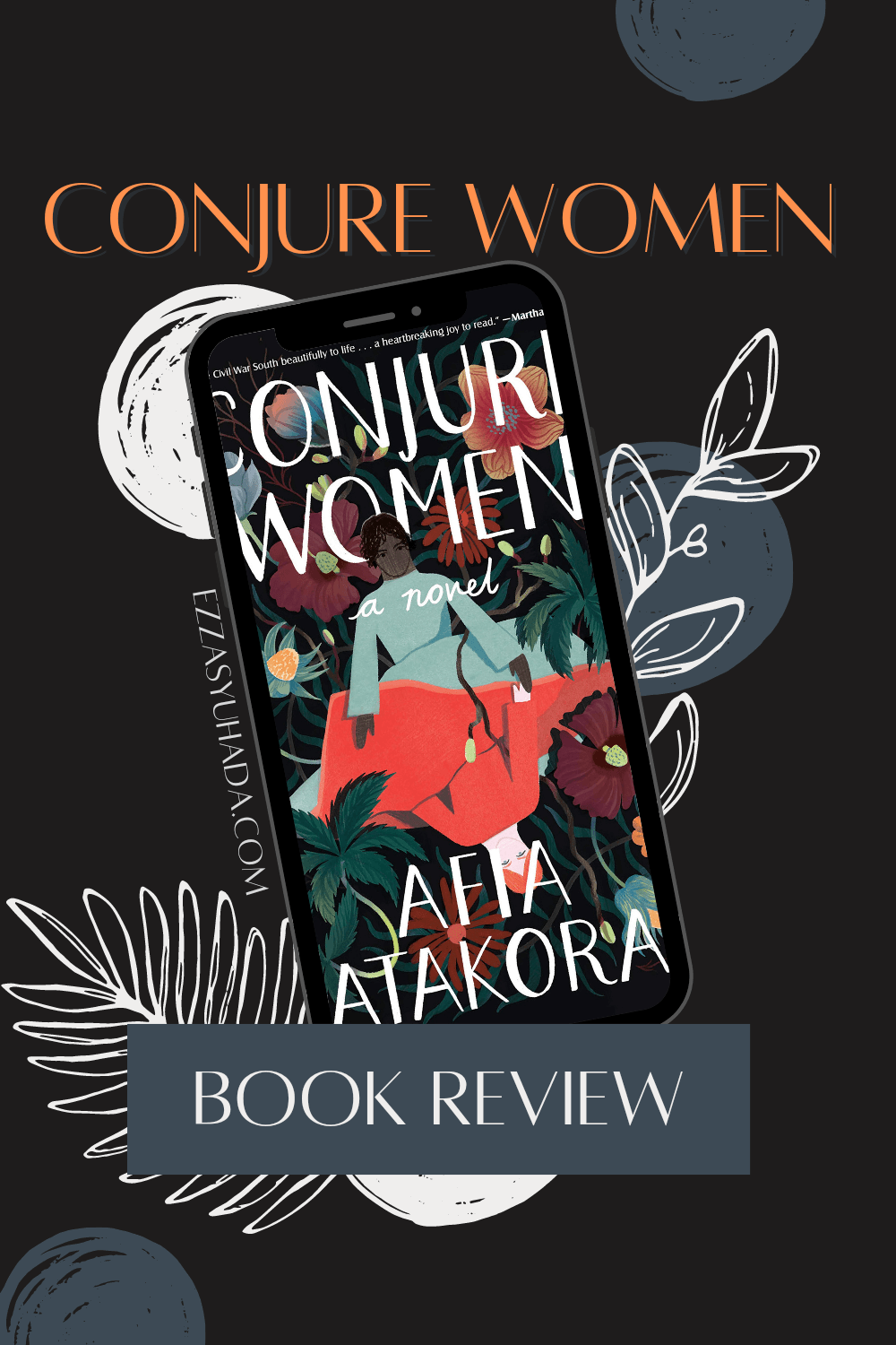 Book Review: Conjure Women by Afia Atakora